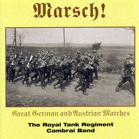 Marsch! Great German and Austrian Marches