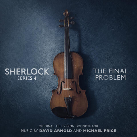 Sherlock Series 4: The Final Problem