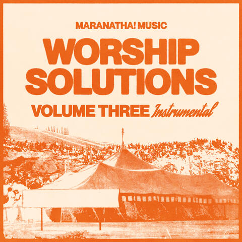 Worship Solutions Volume Three