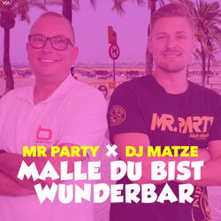 Malle du bist wunderbar