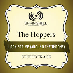 Look For Me (Around The Throne)