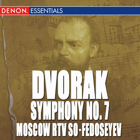 Dvorak: Symphony No. 7 - Serenade for Stings