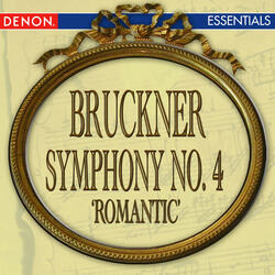Symphony No. 4 in E-Sharp Major "Romantic": I. Allegro moderato