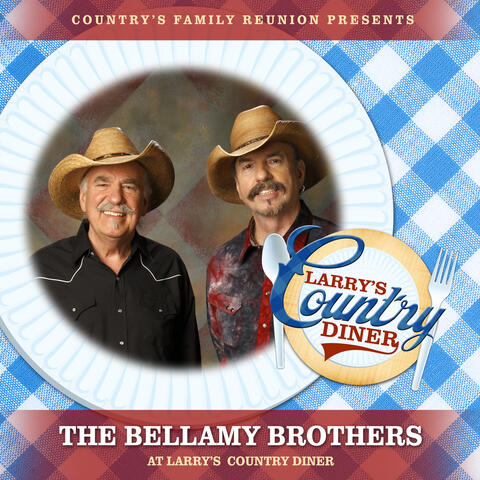 The Bellamy Brothers at Larry's Country Diner