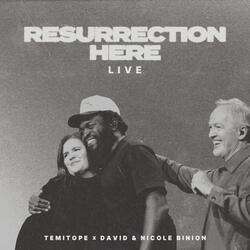 RESURRECTION HERE