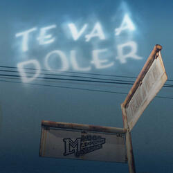 Te Va A Doler