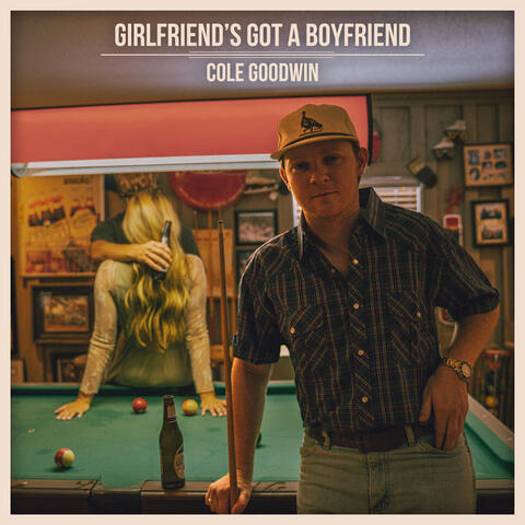 Girlfriend’s Got A Boyfriend