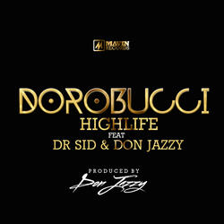 Dorobucci Highlife