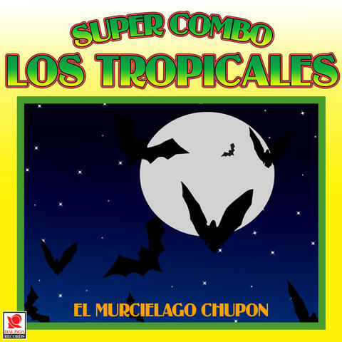 El Murciélago Chupón