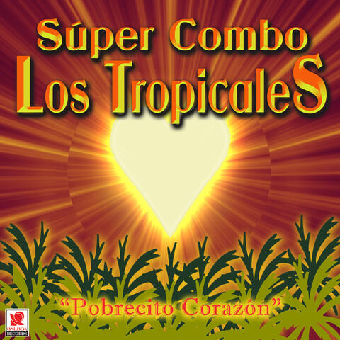 Pobrecito Corazón