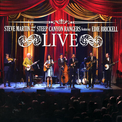 Steve Martin And The Steep Canyon Rangers Featuring Edie Brickell: LIVE