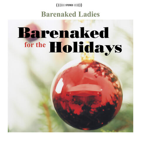 Barenaked For The Holidays