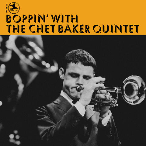 Boppin' With The Chet Baker Quintet