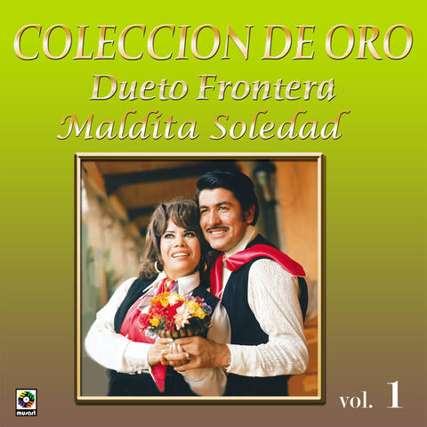 Colección De Oro, Vol. 1: Maldita Soledad