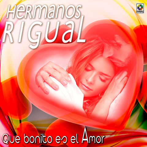 Qué Bonito Es El Amor