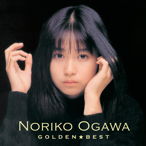 Golden Best Ogawa Noriko -Taurus Single Collection-