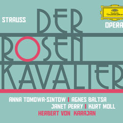 R. Strauss: Der Rosenkavalier, Op. 59, Act I: Macht das einen lahmen Esel aus mir?