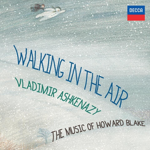 Walking In The Air - The Music Of Howard Blake