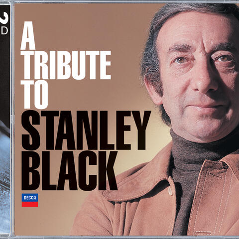 A Tribute To Stanley Black