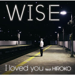 I Loved You Feat. Hiroko