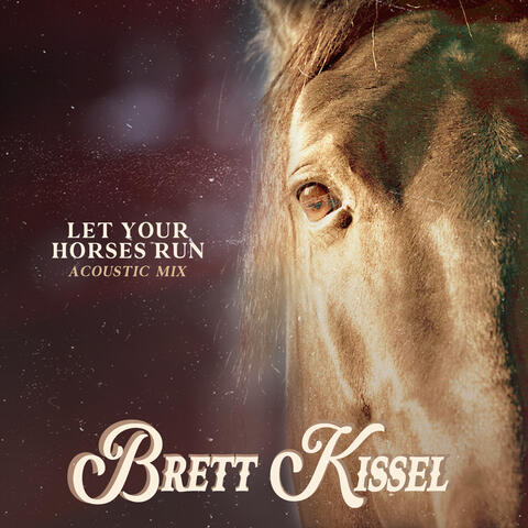 Let Your Horses Run