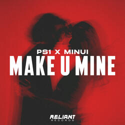 Make You Mine