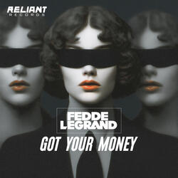 Got Your Money