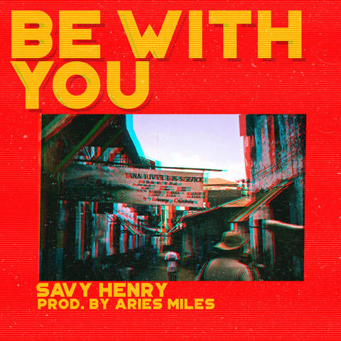Be With You