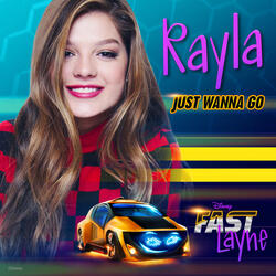 Just Wanna Go (Theme from Fast Layne)