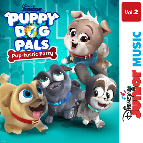 Disney Junior Music: Puppy Dog Pals - Pup-tastic Party Vol. 2