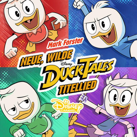 Neue, wilde DuckTales - Titellied