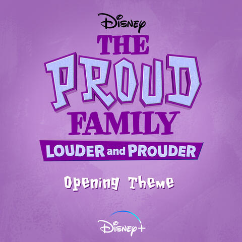 The Proud Family: Louder and Prouder Opening Theme