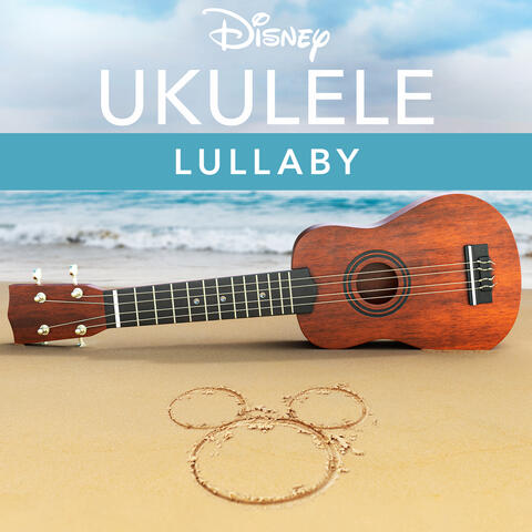 Disney Ukulele: Lullaby