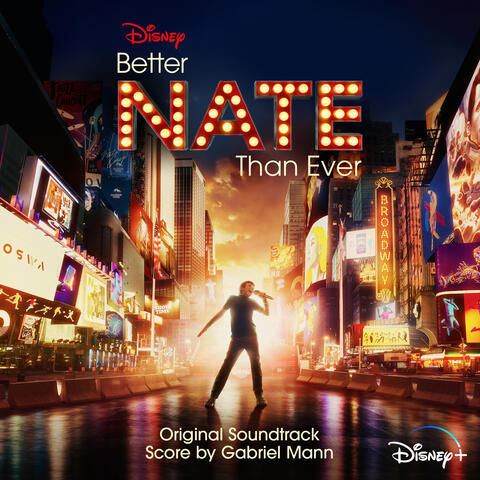 Better Nate Than Ever