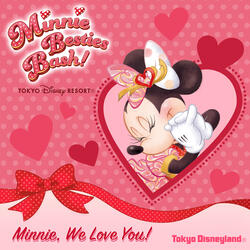 Minnie, We Love You!
