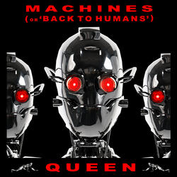 Machines (or 'Back To Humans')