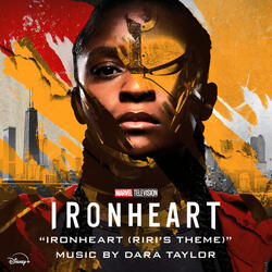Ironheart (Riri's Theme)