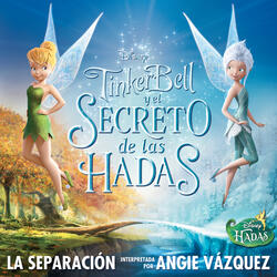 La Separación (de "Tinker Bell y el secreto de las Hadas")