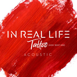 Tattoo (How 'Bout You)
