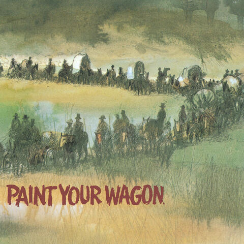 Harve Presnell & Paint Your Wagon Chorus
