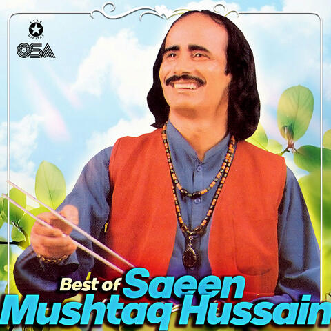 Best Of Saeen Mushtaq Hussain