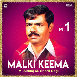 Malki Keema, Pt.1