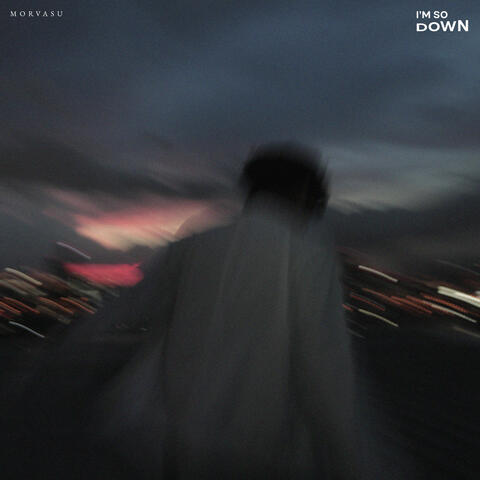 หงอย (I’m so down)