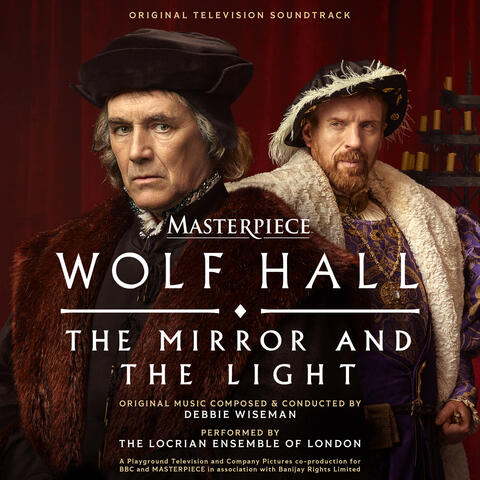 Wolf Hall: The Mirror and The Light
