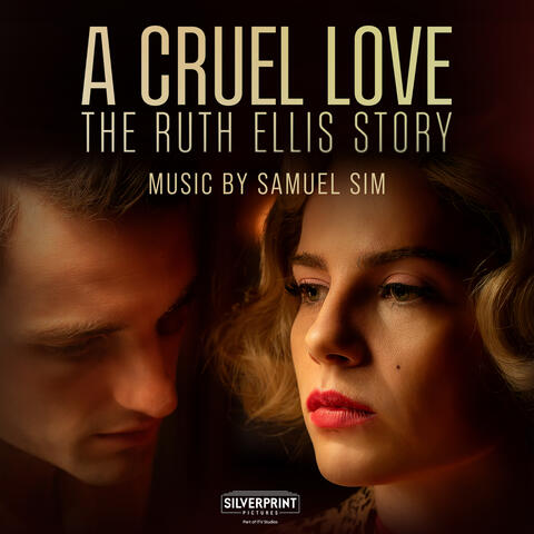 A Cruel Love: The Ruth Ellis Story