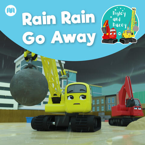 Rain Rain Go Away