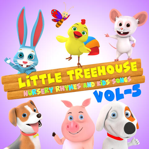 Little Treehouse Nursery Rhymes Vol 5