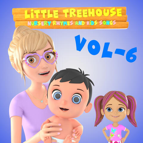 Little Treehouse Nursery Rhymes Vol 6