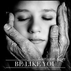 Be Like You