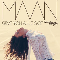 Give You All I Got